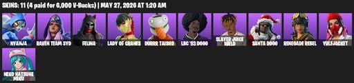 [PC/PSN/XBOX] | 11 skins | Nyanja | Raven Team Syd | Felina | Lady of Cranes | Durrr Taisho | LBC '93 Dogg | Slayer Juice WRLD | Santa Dogg | Full Access